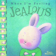 When I'm Feeling Jealous