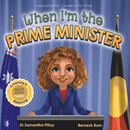 When I'm the Prime Minister: Dreaming is Believing: Politics