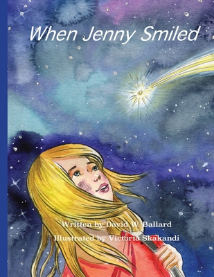 When Jenny Smiled - Ballard, David Wade