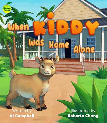 When Kiddy Was Home Alone - Campbell, Al, and Chang, Roberta (Illustrator)