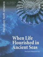 When Life Flourished in Ancient Seas: The Early Paleozoic Era