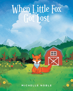 When Little Fox Got Lost