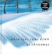 When Love Came Down at Christmas