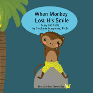 When Monkey Lost His Smile