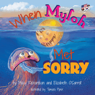 When Myloh met Sorry (Book 1) English and Korean: Myloh's Ocean Adventures Book 2