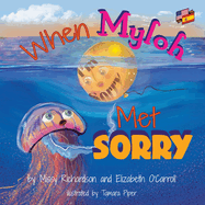 When Myloh met Sorry (Book 1) English and Spanish