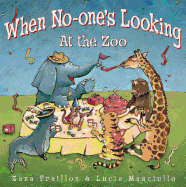 When No-one's is Looking: At the Zoo
