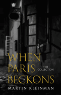 When Paris Beckons: The Collection