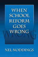 When School Reform Goes Wrong