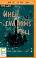 When Shadows Fall