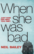 When She Was Bad