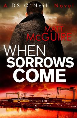 When Sorrows Come - McGuire, Matt