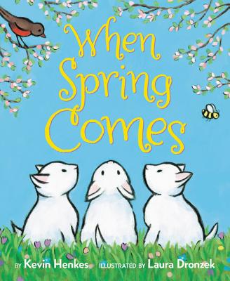 When Spring Comes Board Book: An Easter and Springtime Book for Kids - Henkes, Kevin
