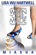 When the Cake Is Made