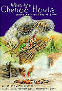 When the Chenoo Howls: Native American Tales of Terror - Bruchac, James, and Bruchac, Joseph