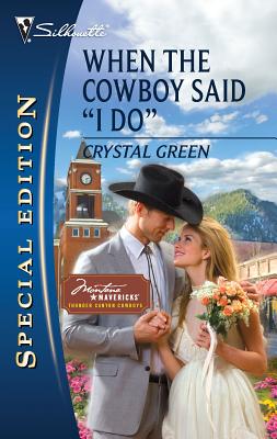 When the Cowboy Said I Do - Green, Crystal