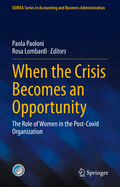 When the Crisis Becomes an Opportunity: The Role of Women in the Post-Covid Organization