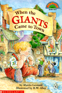 When the Giants Came to Town