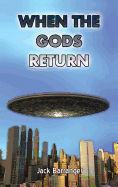 When the Gods Return