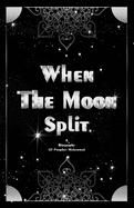 When the moon split: A biography of Prophet Muhammad