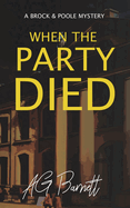 When The Party Died
