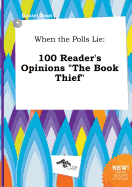 When the Polls Lie: 100 Reader's Opinions "The Book Thief"
