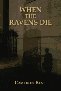 When the Ravens Die
