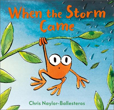 When the Storm Came - Naylor-Ballesteros, Chris