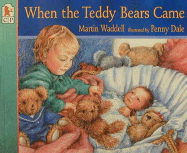When the Teddy Bears Came - Waddell, Martin