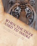 When the Tiger Used to Smoke: A Taste of Korean Folklore