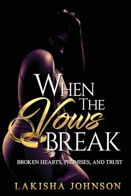 When the Vows Break - Johnson, Lakisha