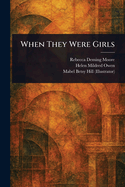 When They Were Girls