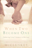 When Two Become One: Enhancing Sexual Intimacy in Marriage