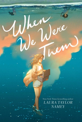 When We Were Them - Namey, Laura Taylor