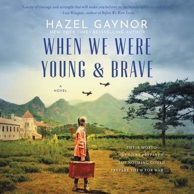 When We Were Young & Brave - Gaynor, Hazel, and Jones, Rosie (Read by), and Church, Imogen (Read by)