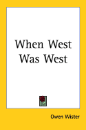 When West was west