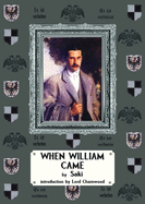 When William Came: A Story of London Under the Hohenzollerns