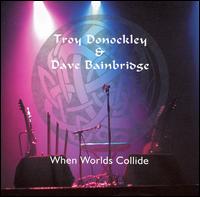 When Worlds Collide - Dave Bainbridge & Troy Donockley