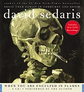 When You Are Engulfed in Flames - Sedaris, David (Performed by)
