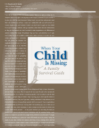 When Your Child Is Missing: A Family Survival Guide (Fourth Edition)