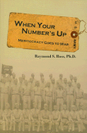 When Your Number's Up: Meritocracy Goes to War