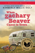 When Zachary Beaver Came to Town Collector's Edition