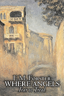 Where Angels Fear to Tread by E.M. Forster, Fiction, Classics