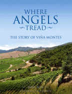 Where Angels Tread: The Story of Vina Montes