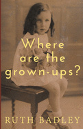 Where are the grown-ups?