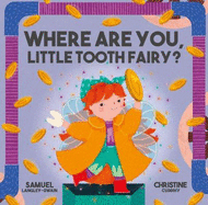 Where Are You Little Tooth Fairy?