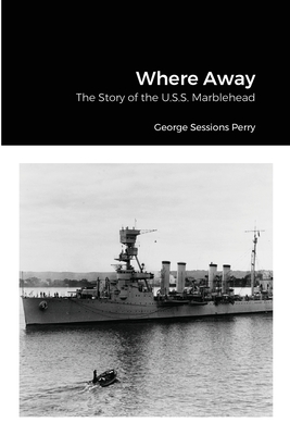 Where Away - Perry, George Sessions