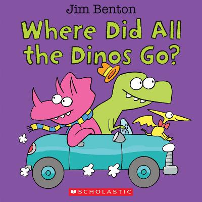 Where Did All the Dinos Go? - Benton, Jim
