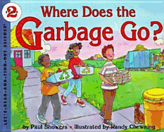 Where Does the Garbage Go?: Revised Edition