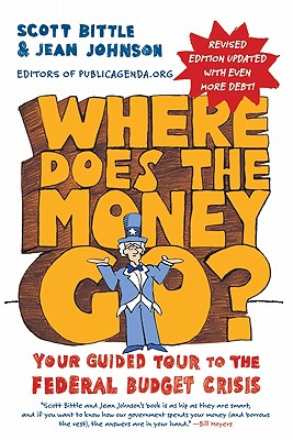 Where Does the Money Go? Rev Ed - Bittle, Scott